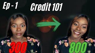 Intro - How To Repair, Build, and Reestablish Credit - Credit 101 Ep. 1