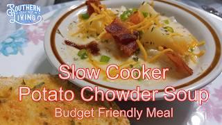Slow Cooker Potato Chowder Soup  --  Easy Hearty Budget Friendly Meal