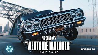 DIZASTER & AKTIVE talk about everything in this Westside Takeover | No Studio'N Ep. 69