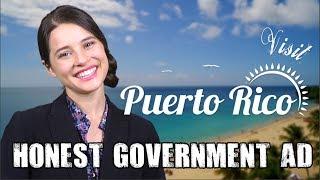 Honest Government Ad | Visit Puerto Rico! 