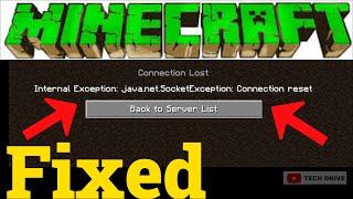 Fix Minecraft Connection Lost - Internal Exception : java.net SocketException: Connection reset Fix