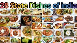 State Dishes of india|28 states dishes of india|State food of india|Famous State food of india