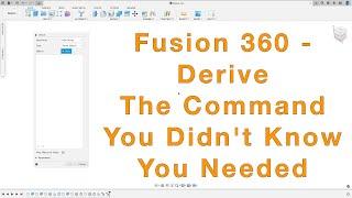 Fusion 360 - Organize your files using Derive