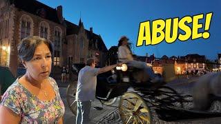 We witnessed ABUSE in BRUGES!