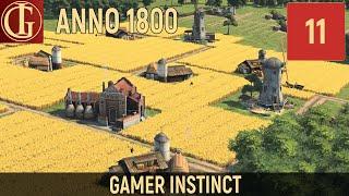 ПРОХОЖДЕНИЕ ANNO 1800 - ЧАСТЬ 11