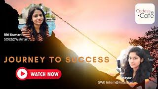 Journey to Success with @RitiKumari and @Mayuri