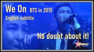 BTS - We On from The Red Bullet Tour in São Paulo 2015 [ENG SUB] [Full HD]