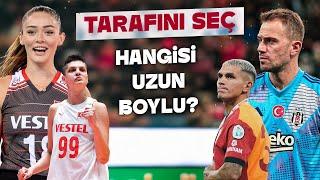 Tarafını Seç #1 | Zehra Güneş mi Mert Günok mu? Ebrar Karakurt mu Edin Dzeko mu?