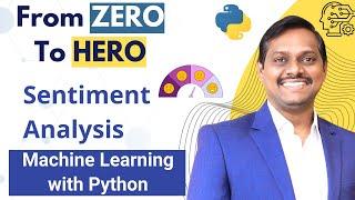 ML with Python : Zero to Hero | Video 12 | Sentiment Analysis | Venkat Reddy AI Classes