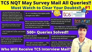 TCS NQT May Survey Mail All 500+ Queries Solved | Who Will Receive TCS Interview Mail? - Must Watch