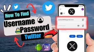 How To Find Twitter Username And Password | How To See Twitter Password 2024