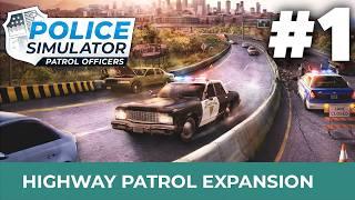 Police Simulator Patrol Officers HIGHWAY PATROL EXPANSION Gameplay Walkthrough Part 1 - WANTED MAN