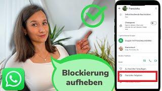 WHATSAPP: BLOCKIERTEN KONTAKT FREIGEBEN