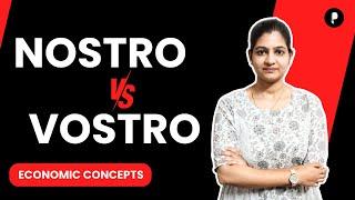 Difference Between NOSTRO & VOSTRO Accounts | Indian Economy by Parcham Classes