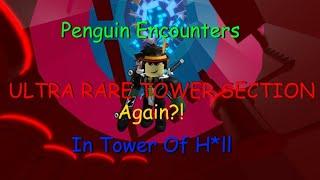 Tower Of H*ll ULTRA RARE GEAR WEAPONRY TOWER OBBY SECTION AGAIN?! HOW ON EARTH?! [Roblox] W/ Penguin