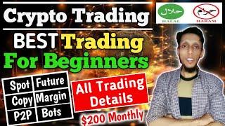 Crypto Trading Complete Guide | Spot Trading vs Other Types | Best Trading for Beginners