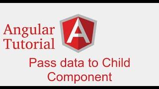 Angular 9 tutorial #12 pass data parent to child component