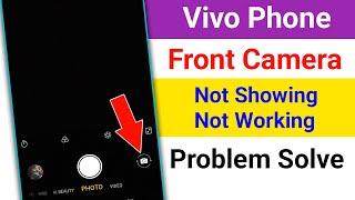 Vivo Phone Front Selfie Camera Not Showing Problem Solve। Vivo Mobile Front Camera Not Working Fix