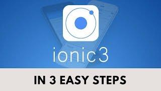 IONIC IN 3 EASY STEPS | Ionic quick installation guide | Ionic framework for beginners