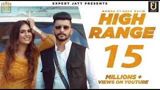 High Range | Nawab | Neha Malik | Gurjas Sidhu | Official Video | Punjabi Song 2020