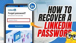 How to Recover LinkedIn Account Without Email Address, Phone Number & Old Password