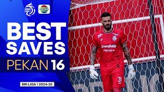 Best Saves! Penyelamatan Bola Terbaik BRI Liga 1 2024/2025 Pekan 16