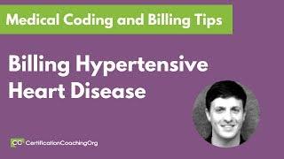 Medical Coding Tips  Billing Hypertensive Heart Disease