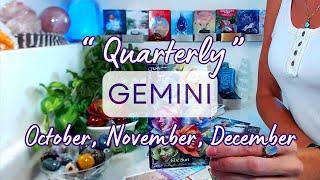 GEMINI "NEXT 3 MONTHS" October, November, December 2024: It's Never Too Late To Dream A New Dream!