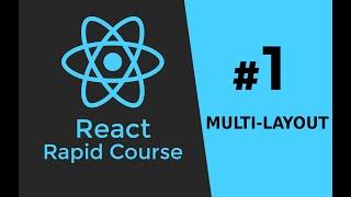 React Multi Layout ,react Tutorials , React beginner, layout problem solution