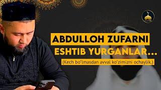 Abdulloh Zufarni eshitib yurganlar... | Elyorjon domla