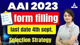 AAI Junior Executive Common Cadre Form Fill Up Last Date | AAI JE Preparation Strategy By Neelam Mam