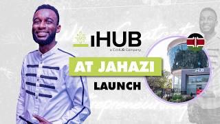 Inside the iHUB @ Jahazi Launch Event: Innovation Meets Creativity!