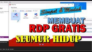 Cara Membuat RDP Gratis Seumur Hidup