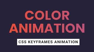 How to Change Text Color using CSS Keyframes Animation