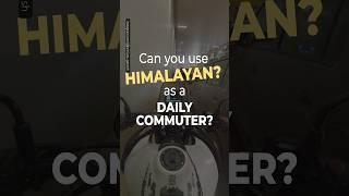 #himalayan450 as a daily commuter? #srinivasganesh #shortsfeed