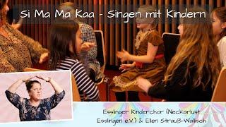 Si ma ma kaa (afrikanisches Kinderlied) - Kinderlieder zum Mitsingen | Ellen Strauß-Walisch