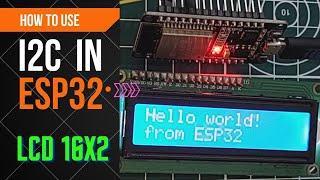 How to use I2C in ESP32 || Interface LCD 1602 || Espressif IDE