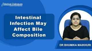 Can Intestinal Infections Affect Bile Composition?