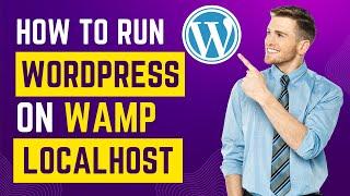 How to Run WordPress on Localhost Using WAMP | WampServer Tutorial 2024