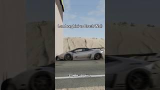 Lamborghini vs High Speed Impact Test - Beamng.Drive #shorts #beamng