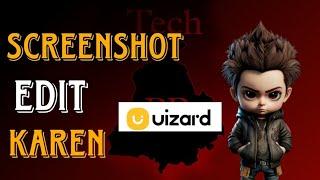 How to edit screenshot in UIZARD | screenshot ko edit kaise karen | Latest update 2023