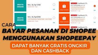 Cara Bayar Pesanan di Shopee Pakai Shopeepay dapat Banyak Gratis Ongkir dan Cashback