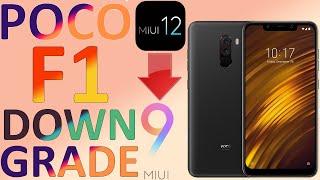 POCO F1 | HOW TO DOWNGRADE EASILY TO ANY MIUI VERSION | STEP BY STEP GUIDE | TWRP METHOD