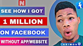  See How I Got 1,000,000 Followers on Facebook Without Any App or Website 2021 | Aeimos