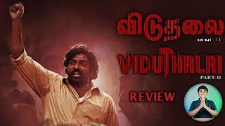 Viduthalai Part 2 Movie Review | Vetrimaaran | Soori | Vijay Sethupathi | Ilayaraja | Tamil #review