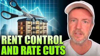 July 16: Rent Control and Rate Cuts