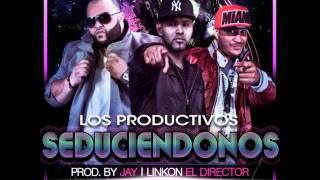 Los Productivos - Seduciendonos