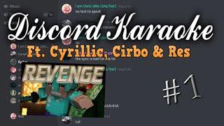 MINECRAFT REVENGE ON DISCORD KARAOKE | Ft. Cyrillic, Cirbo & Res | Discord Karaoke #1