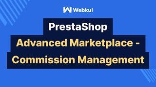 Prestashop Advanced Marketplace Commission Management