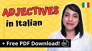 WHERE Do ADJECTIVES Go in Italian?  A Simple Guide